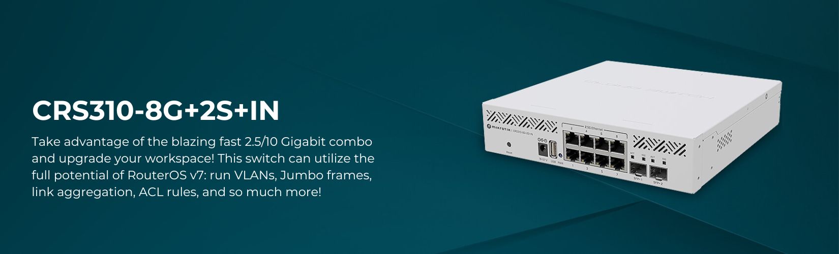 CRS310-8G+2S+INbanner